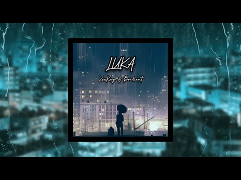 ZEXBOI - LUKA (OFFICIAL LYRIC VIDEO)