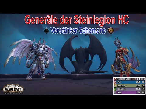 Generäle der Steinlegion HC | Verstärker Schamane | World of Warcraft Shadowlands