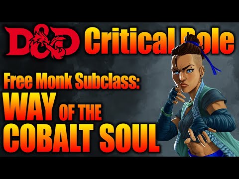 New 5e Monk Subclass: Way of the Cobalt Soul