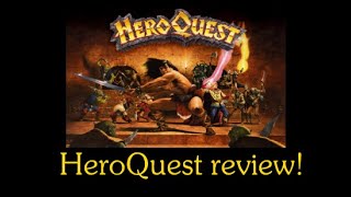 Board Game Retrospective: Heroquest