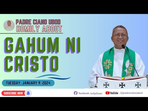 Fr. Ciano Homily about GAHUM NI CRISTO - 01/09/2024