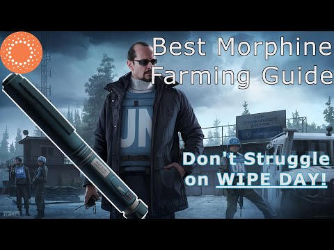TARKOV MORPHINE FARMING GUIDE! BEST WAY TO FIND MORPHINE FAST! TARKOV WIPE GUIDE!