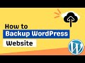 How To Backup WordPress Website WordPress Backup Free Backup Zip File