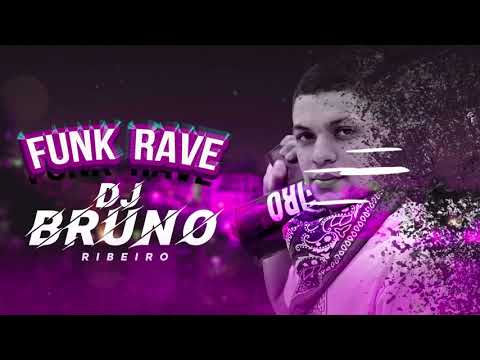 DJ BRUNO RIBEIRO | RAVE DAS FAVELAS | REMIX  |  2020