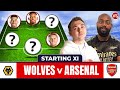 Wolves vs Arsenal | Starting XI Live
