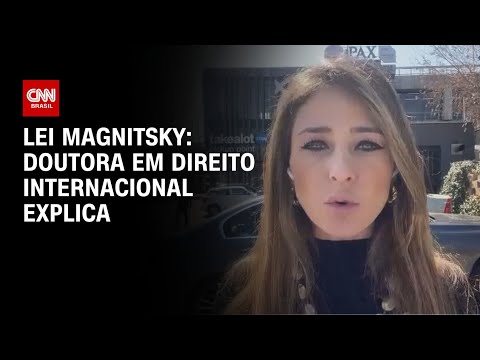 Especialista em direito internacional explica Lei Magnitsky | CNN NOVO DIA