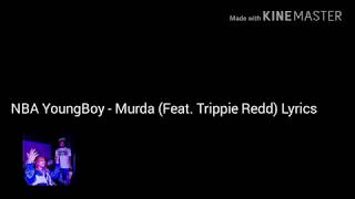 NBA YoungBoy - Murda (Feat. Trippie Redd) [Lyric]