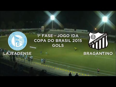 Gols - Lajeadense-RS 2 x 1 Bragantino-SP - Copa do Brasil - 18/03/2015