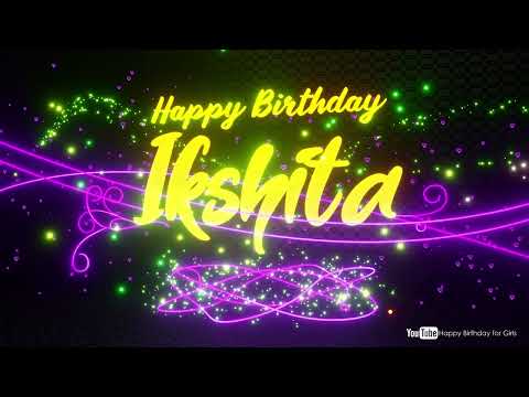 Ikshita | Happy Birthday Song | Happy Birthday To You | Happy Birthday Day