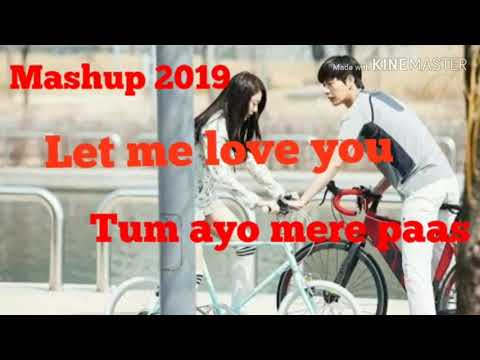 Let me love you x Tum aao mere paas Mashup T Series XYZ Shorts