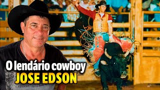 A história do cowboy JOSÉ EDSON no Rodeio  
