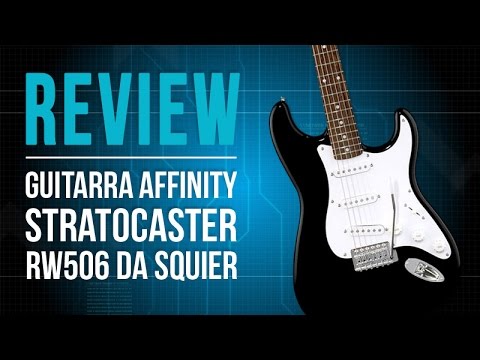 Review da Guitarra Squier Affinity - TV Cifras