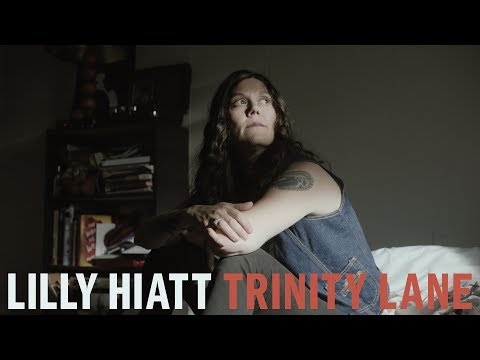 Lilly Hiatt - "Trinity Lane" [Official Video]