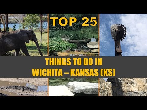 TOP 25 Things to do in WICHITA KS | Places to Visit