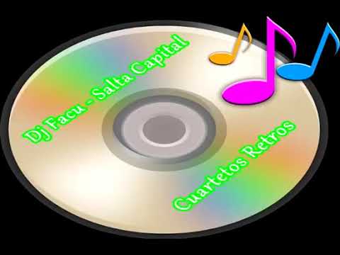Enganchado de Cuarteto Retro   Dj Facu - resubido.