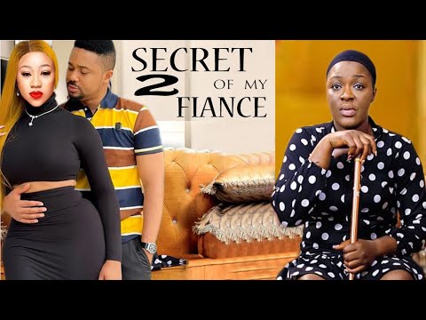 SECRET OF MY FIANCE 2_ Chacha Eke 2023 Latest Nigerian Nollywood Movie