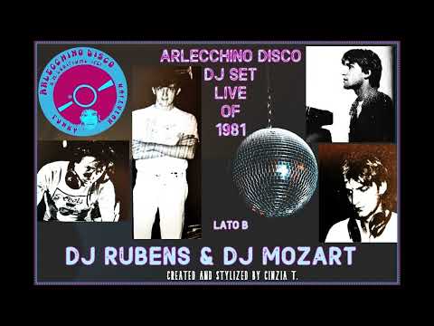 DJ RUBENS & DJ MOZART@LATO B - ARLECCHINO DISCO - DJ SET LIVE DEL 1981 (VIDEO BY CINZIA T.)