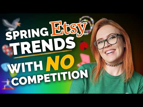 High Search Etsy Spring Trends with NO Competition