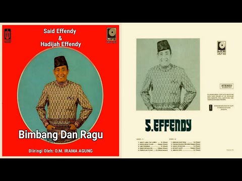 SAID EFFENDY Dalam Lagu: "BIMBANG DAN RAGU"