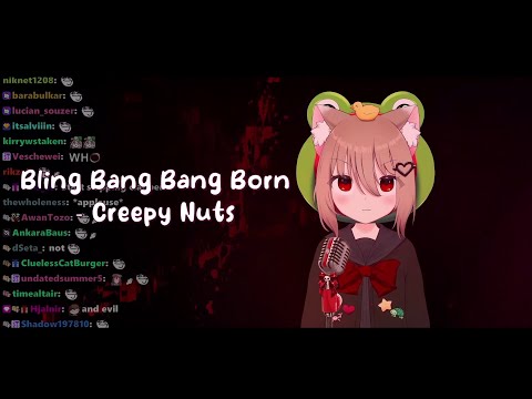Evil Neuro sings: Bling Bang Bang Born by Creepy Nuts