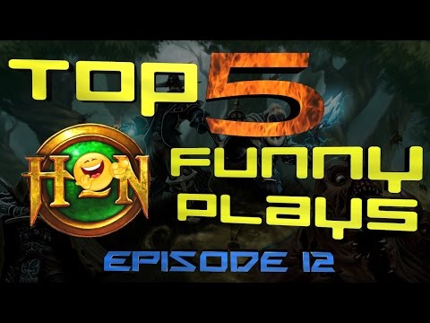 Top 5 Funny HoN Plays - Ep.12