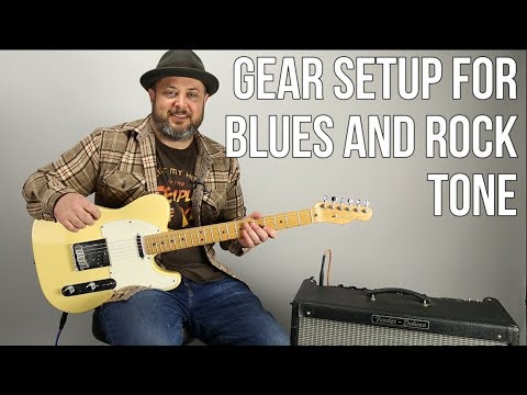 Guitar Tone Tips For Blues and Rock  - Guitar Rig Setup