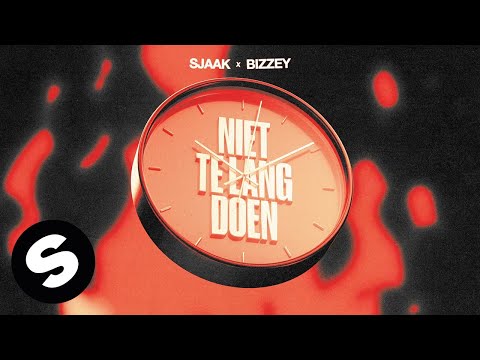 Sjaak x Bizzey – Niet Te lang Doen (Official Audio)