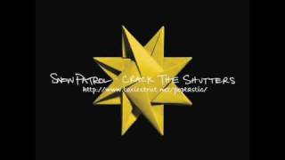 Snow Patrol - Crack The Shutters - Haunts Remix