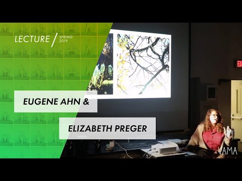 Artist Lecture Series: Eugene Ahn & Elizabeth Preger