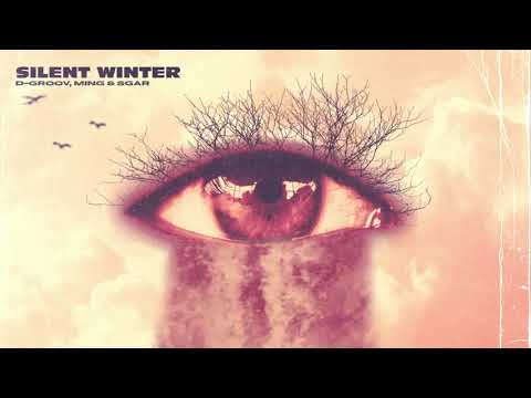D-Groov, MING, SGAR - Silent Winter