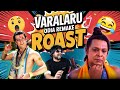 VARALARU Odia Remake ROAST