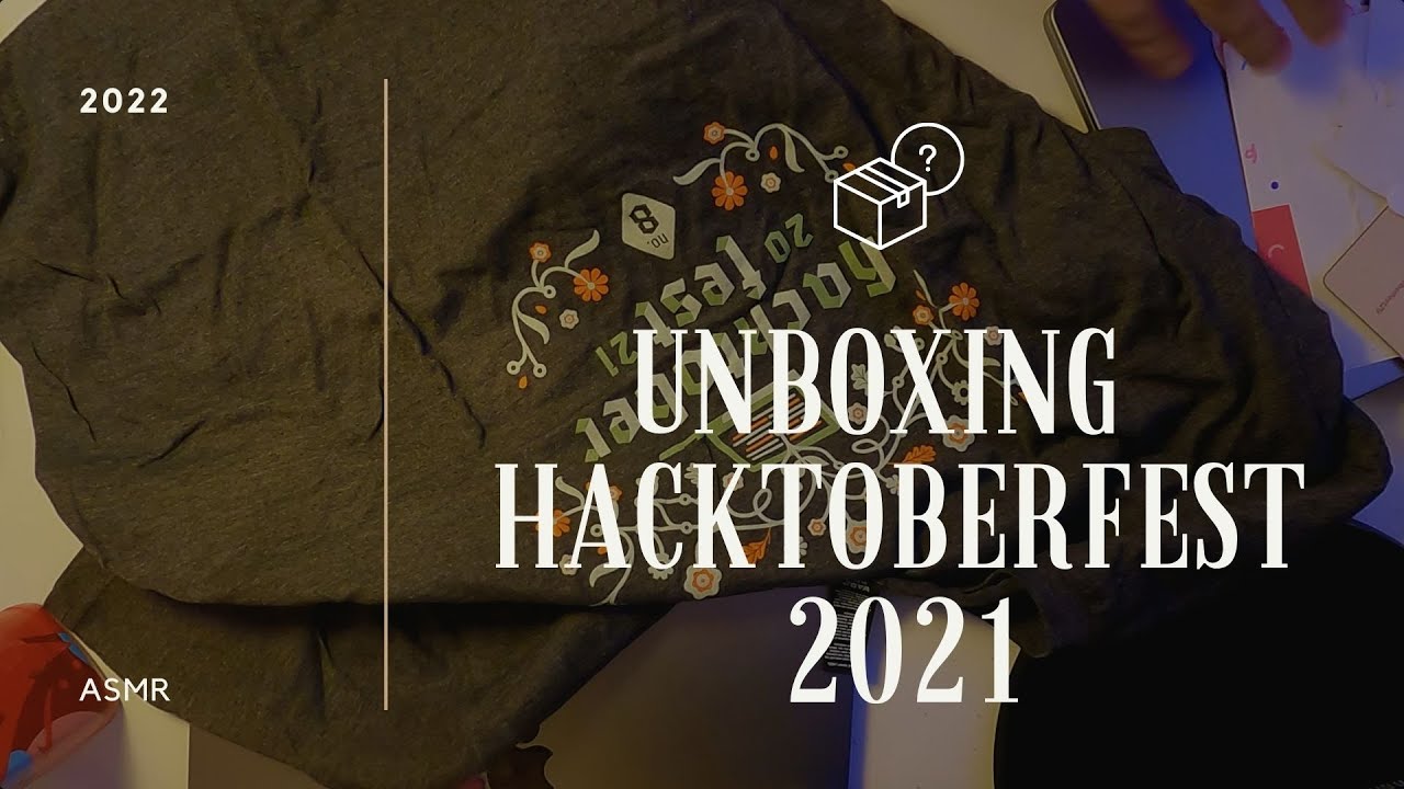 ASMR Unboxing Hacktoberfest 2021's reward