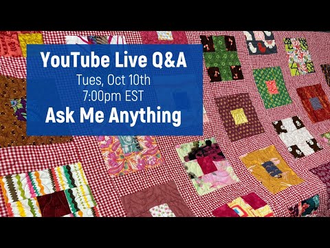 Youtube Live Q&A October 10th, 7:00 EST