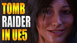 Tomb Raider Unreal Engine 5