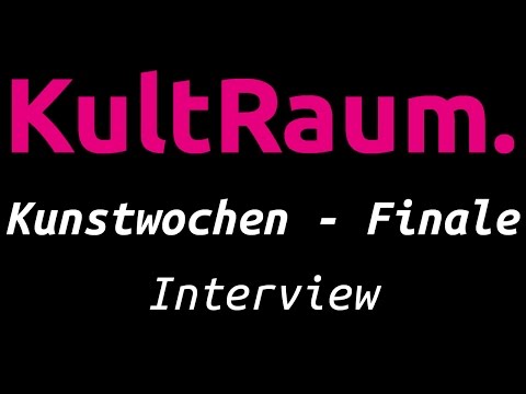 Kunstwochen - Finale - Interviews
