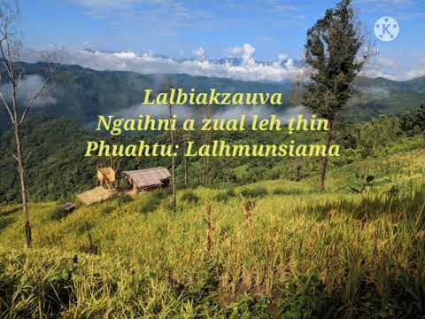 Lalbiakzauva - Ngaihni a zual leh ṭhin