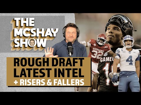Rough Draft 1.4: The Latest Risers, Fallers, and Inside QB Intel from NFL Scouts | The McShay Show