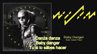Wisin feat  Sean Paul - Baby Danger letra
