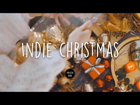 Indie Christmas 2022 🎄 - A Festive Folk/Pop Playlist