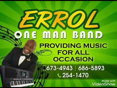 ERROL ONE MAN BAND OLD SKOOL VIBES