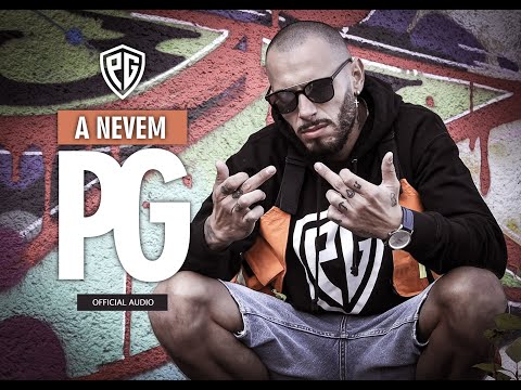 PG - A NEVEM PG (OFFICIAL AUDIO)