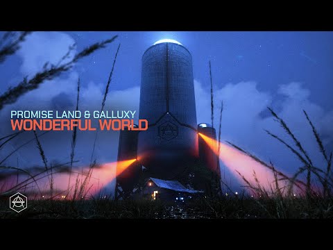 Promise Land & Galluxy - Wonderful World (Official Audio)