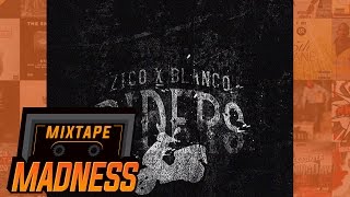 Zico x Blanco - Riders (MM Exclusive) | @MixtapeMadness