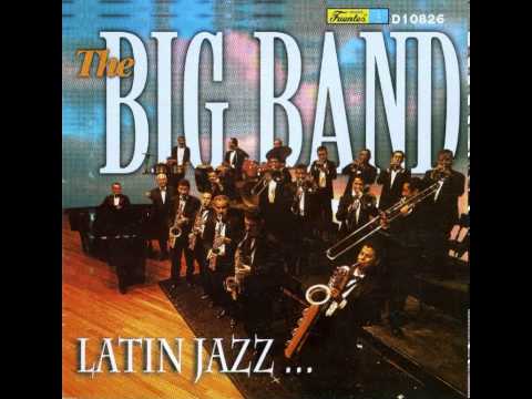 Cumbia Cienaguera - The Big Band - Latin Jazz