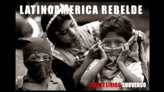 Frente Lirico - Latinoamerica rebelde con SubVerso