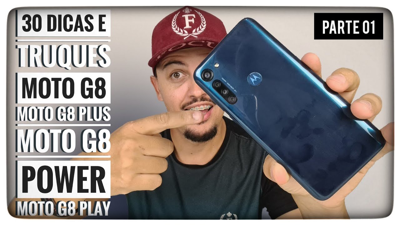 30 DICAS E TRUQUES -  PARA MOTO G8, MOTO G8 PLUS, MOTO G8 POWER e MOTO G8 PLAY -PARTE 01 (BOB TECH)