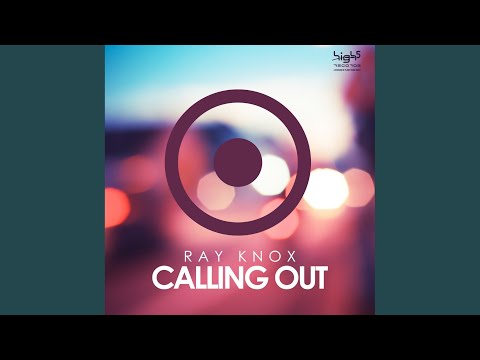 Calling Out (Rob Mayth Remix)