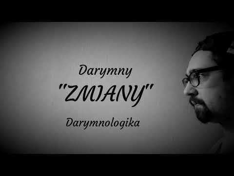 Darymny - Zmiany [Darymnologika]