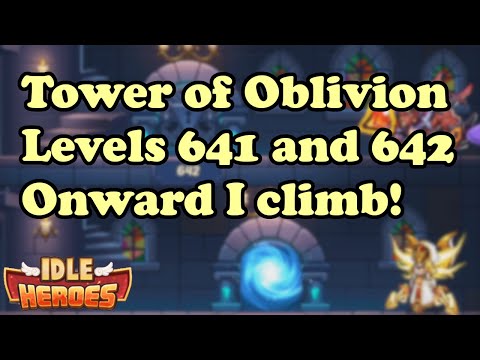 Idle Heroes - Tower of Oblivion 641 and 642 (GvE and Rainbow)