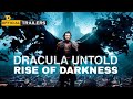 Dracula Untold 2: Rise Of Darkness Offical Trailer | teaser trailer | 2022 Upcoming Movie Concept HD